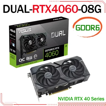 Видеокарта GDDR6 GeForce RTX 4060 ASUS DUAL-RTX4060-O8G 128bit 17000MHz 8pin PCI-E 4.0 с двумя вентиляторами с блокировкой 8 ГБ видеокарты 11