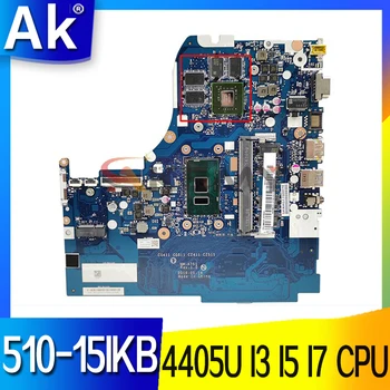 Материнская плата NM-A751 для Lenovo 510-15IKB 510-15ISK 310-15IKB 310-15ISK Материнская плата ноутбука 4405U I3 I5 I7 ПРОЦЕССОР 4 ГБ оперативной памяти GT920M GT940M 3