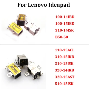 Разъем питания постоянного тока для Lenovo Ideapad 1100-14IBD 100-15IBD 310-14ISK B50-50 110-15ACL 310-15IKB 15ISK 320-14IKB 15AST 510 6